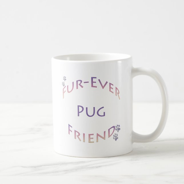 Taza De Café Pug Furever Friend (Derecha)