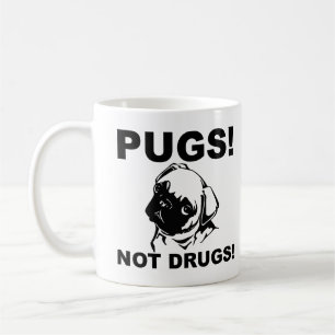 Taza De Café Pugs Not Drug Funny Mug o Travel Mug