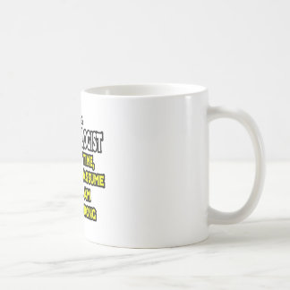 Taza De Café Pulmonólogo... Asumir Que Nunca Estoy Equivocado