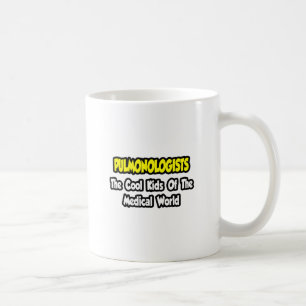 Taza De Café Pulmonólogos... Guay Kids of Medical World