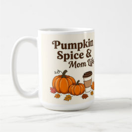 Taza De Café Pumpkin spice and mom life