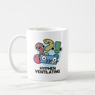Taza De Café Pun de puntuación divertida con ventilación de hyp