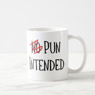 Taza De Café Pun intencionado, divertida palabra Nerd