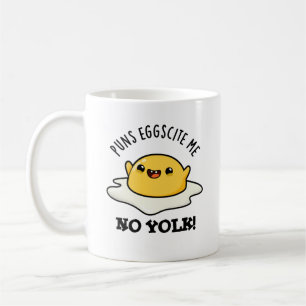 Taza De Café Puns Eggcite Me No Yolk Funny Egg Pun