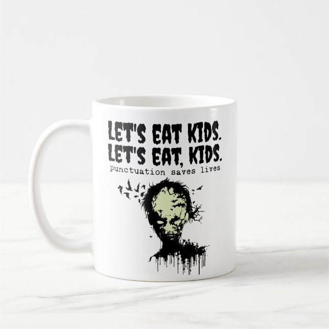 Taza De Café Puntuación salva vidas, zombie comamos niños (Izquierda)