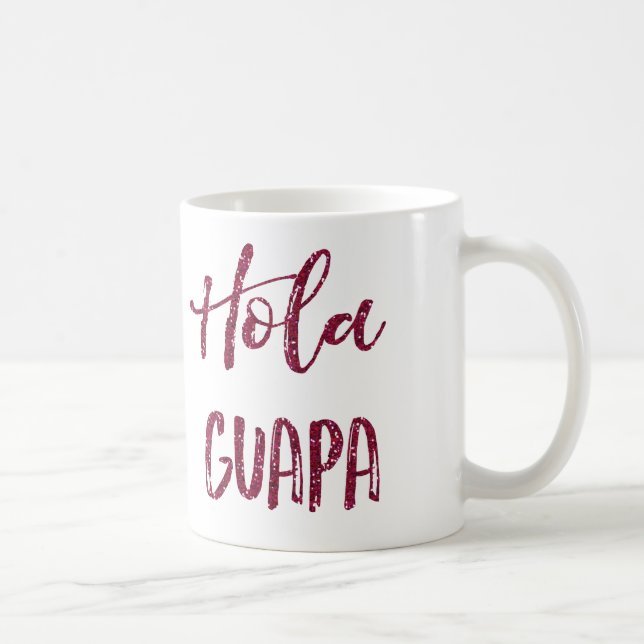Taza De Café Purpurina rosado Hola Guapa (Derecha)