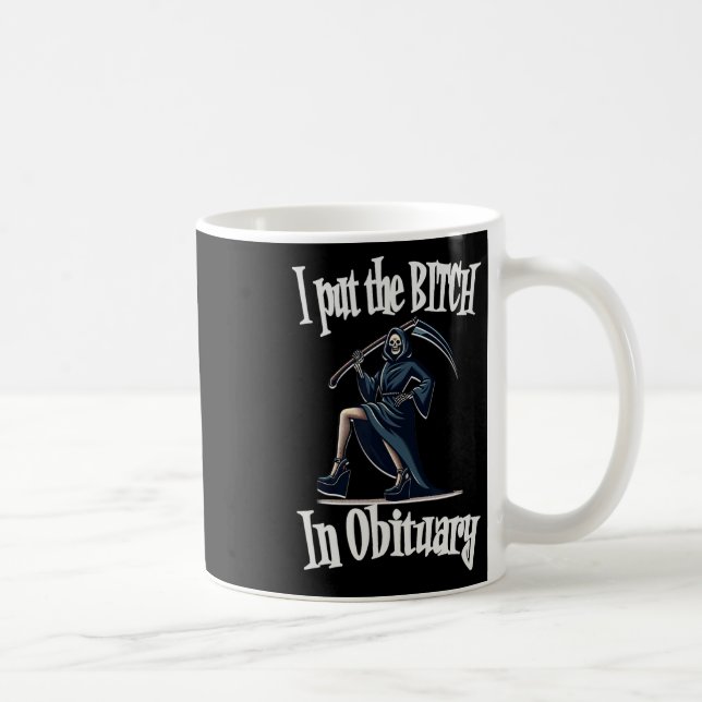 Taza De Café Puse El Obituario Gracioso Grim Reaper Scythe Cos (Derecha)