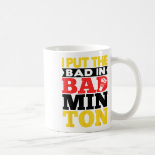 Taza De Café Puse Lo Malo En El Juego De Badminton