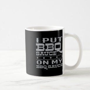 Taza De Café Puse Salsa Bbq En Mi Salsa Bbq _1
