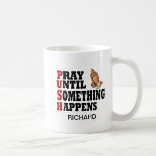 Taza De Café PUSO A ORER Hasta Que Ocurra Algo.