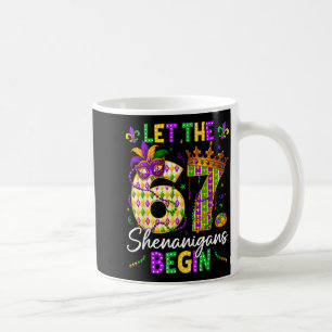 Taza De Café Que Comiencen Las 67 Travesuras Divertidas 6 7 Sei