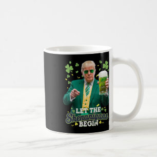 Taza De Café Que Comiencen Las Travesuras Divertido Trump Día D