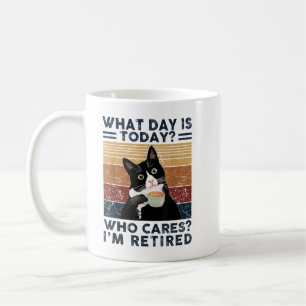 Taza De Café ¿Qué día es hoy quién se preocupa por ser un gato