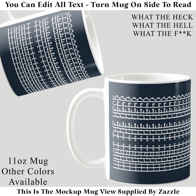 Taza De Café Qué Diablos Mensaje Oculto 132WB Frase Divertida (Subido por el creador)
