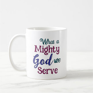 Taza De Café Qué Dios Poderoso