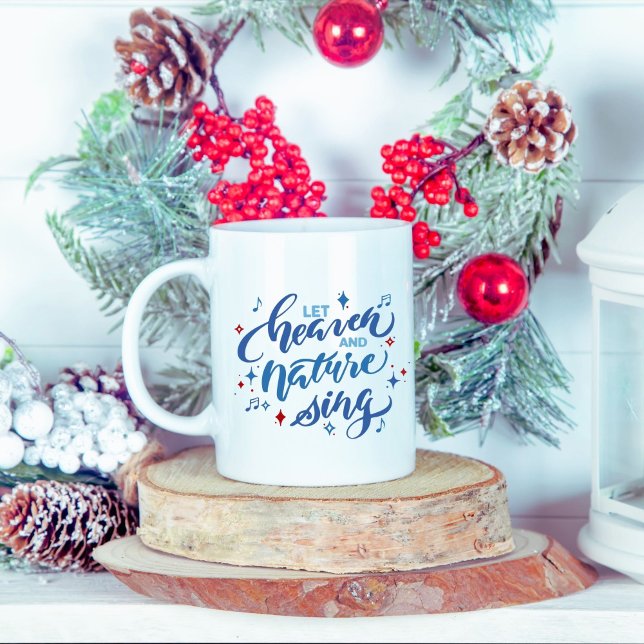Taza De Café Que el cielo y la naturaleza canten Navidades (Subido por el creador)