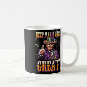 Taza De Café Que el Mardi Gras sea genial, qué gracioso es que 