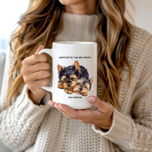 Taza De Café ¿Qué es mejor que una yorkie? ¡Dos yorkies!