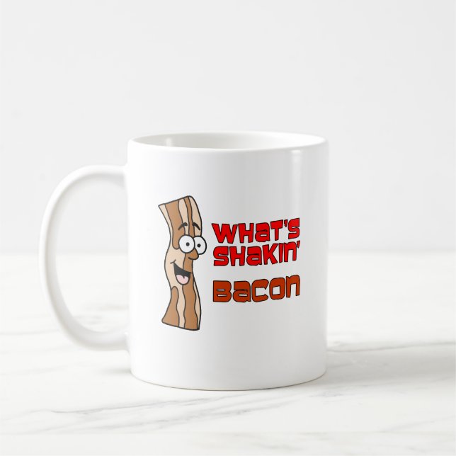 Taza De Café ¿Qué es Shakin Bacon Personalizado? (Izquierda)