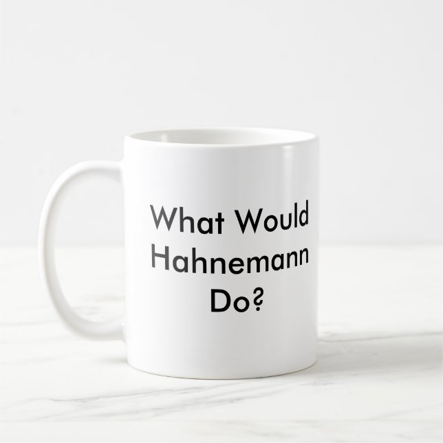 Taza De Café ¿Qué Hahnemann haría? (Izquierda)