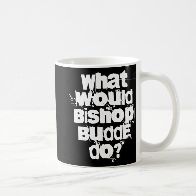 Taza De Café Qué haría Bishop Budde (Derecha)