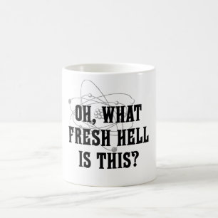 Taza De Café ¿Qué infierno fresco es éste?