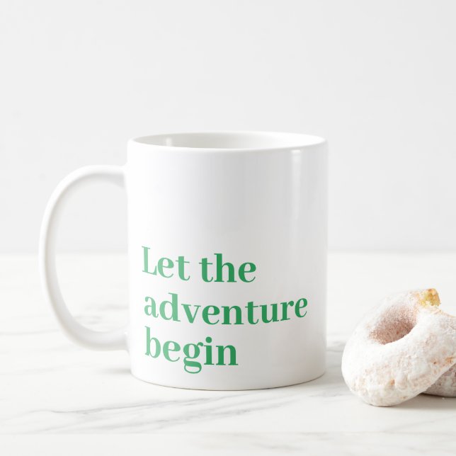 Taza De Café Que la aventura comience el Monograma del Guión Ve (Con donut)