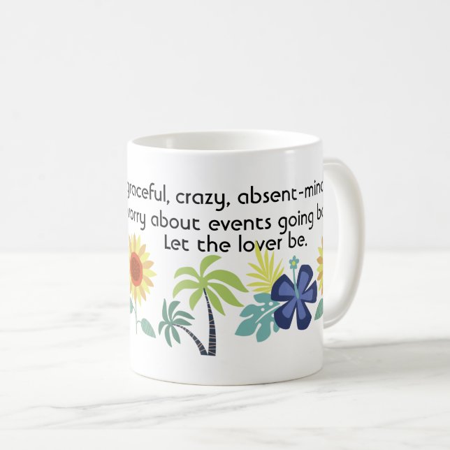 Taza De Café Que los amantes se vuelvan locos - Romántico (Anverso derecho)