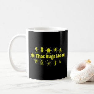 Taza De Café Que Me Bugs Divertidos Insectos Molestos