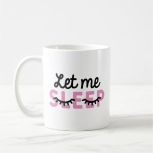 Taza De Café Que me duerma
