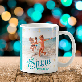 Taza De Café Que Nieva En Otro Lugar Funny Beach Photo Name