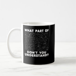 Taza De Café ¿Qué parte de no entiendes? Ingeniero Civil