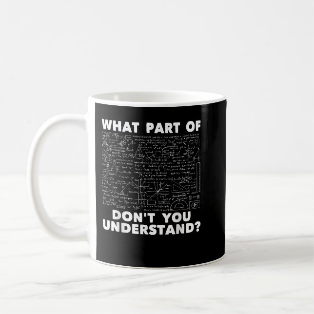 Taza De Café ¿Qué parte de no entiendes? Ingeniero Civil (Izquierda)