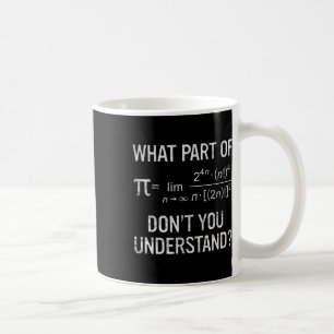 Taza De Café ¿Qué parte de no entiendes la ecuación matemática?