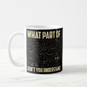 Taza De Café ¿Qué parte de no entiendes las matemáticas diverti