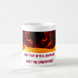 Taza De Café ¿Qué parte del Overlord malvado usted no entend