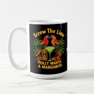 Taza De Café Que se fastidien los Lime Polly que quieren una Ma