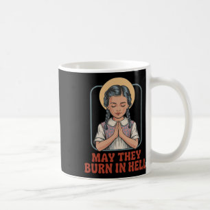 Taza De Café Que Se Quemen En El Infierno Humor Oscuro Oración 
