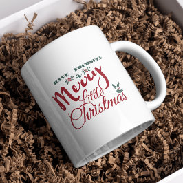 Taza De Café Que te den un dulce Navidad Mug