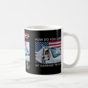 Taza De Café ¿Qué Te Pasa Con Mi Camión De Basura Votando Trump