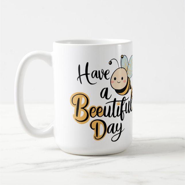 Taza De Café Que tengas un día hermoso (Izquierda)