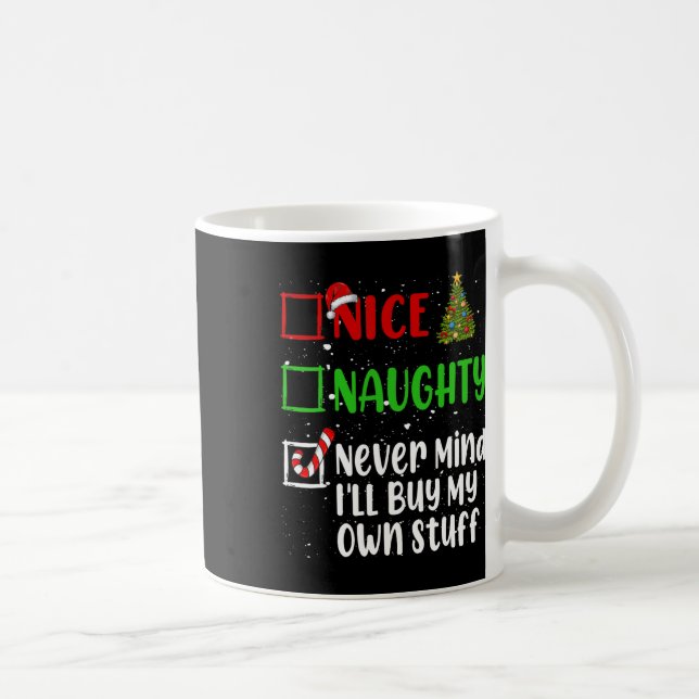 Taza De Café Qué traviesa que no me importa que compre mis prop (Derecha)
