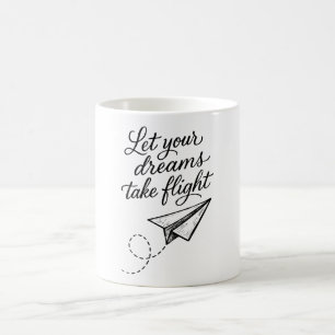Taza De Café Que tus sueños vuelen