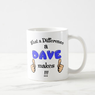 Taza De Café Qué un Dave diferencia taza. Regalo de David