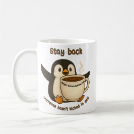 Taza De Café Quédate Atrás: Caffeine no ha entrado