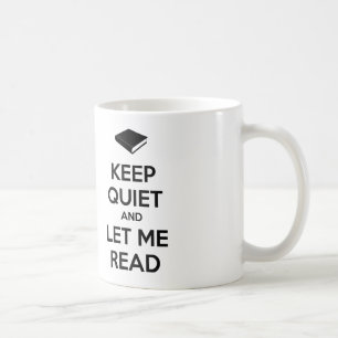 Taza De Café Quédate callado y déjame leer