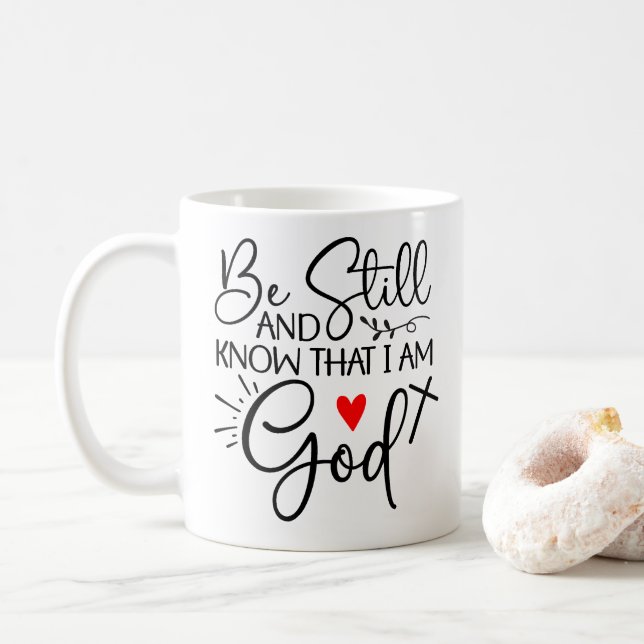 Taza De Café Quédate quieto y sé que soy dios (Con donut)