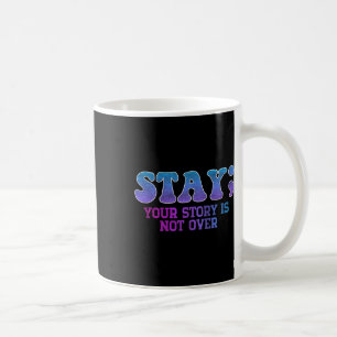 Taza De Café Quédate; tu historia no tiene que ver con la preve