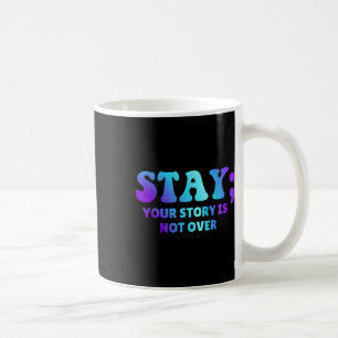 Taza De Café Quédate; tu historia no tiene que ver con la preve