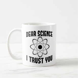 Taza De Café Querida ciencia, confío en ti - Gracioso profesor